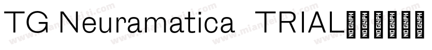 TG Neuramatica   TRIAL字体转换